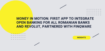 Money in Motion: First App to Integrate Open Banking for All Romanian Banks and Revolut, Partnered with Finqware