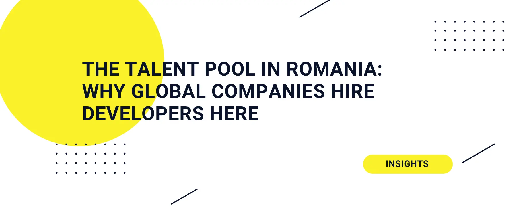 The Talent Pool in Romania: Why Global Companies Hire Developers Here