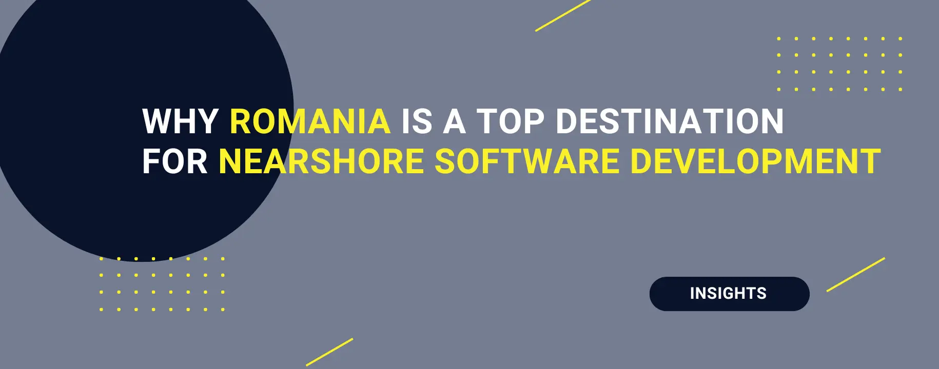 Why Romania is a Top Destination for Nearshore Software Development