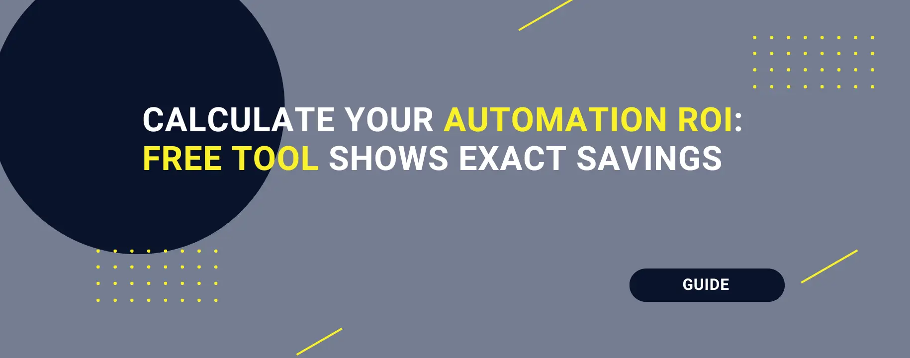 Calculate Your Automation ROI: Free Tool Shows Exact Savings